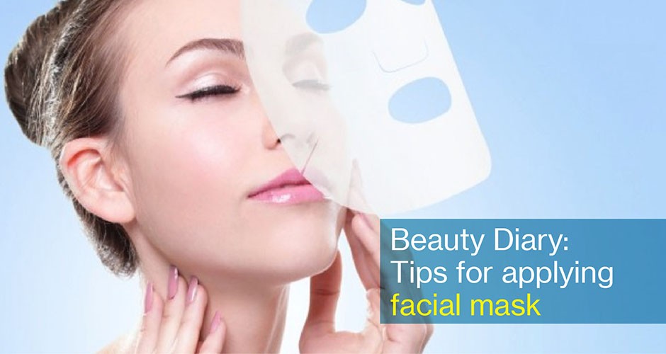 Beauty Diary:  Tips for applying facial mask